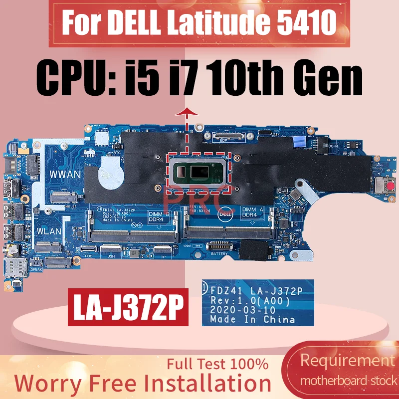 FDZ41 LA-J372P For DELL Latitude 5410 Laptop Motherboard I5-10310U  i7-10610U I7-10810U 067VJ9 SRGKV Notebook Mainboard