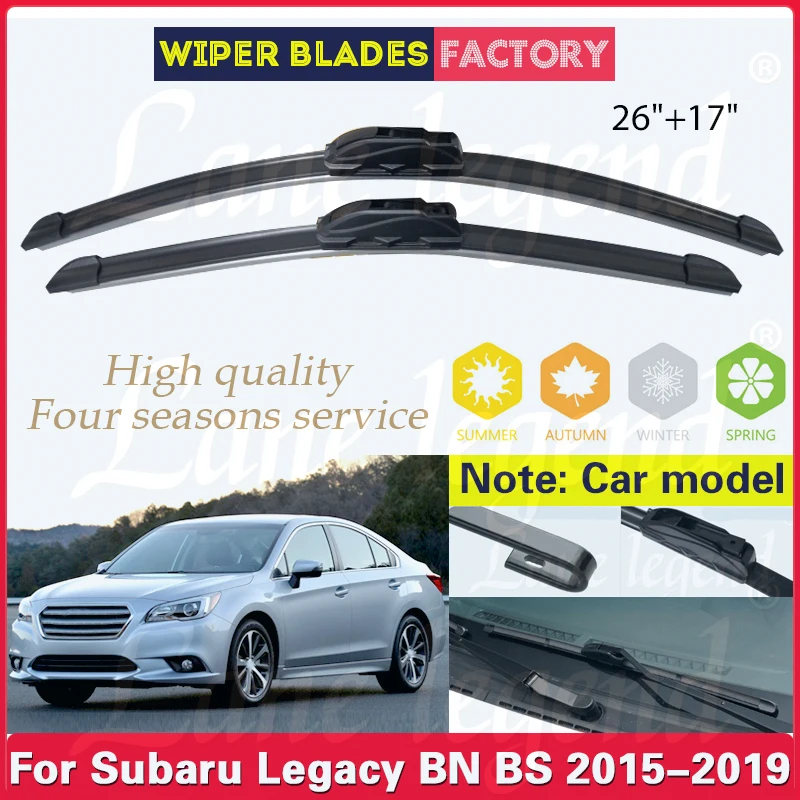 

2pcs For Subaru Legacy BN BS 2015 2016 2017 2018 2019 Front Wiper Blades Brushes Cutter Accessories U J Hook High Quality 26"17"