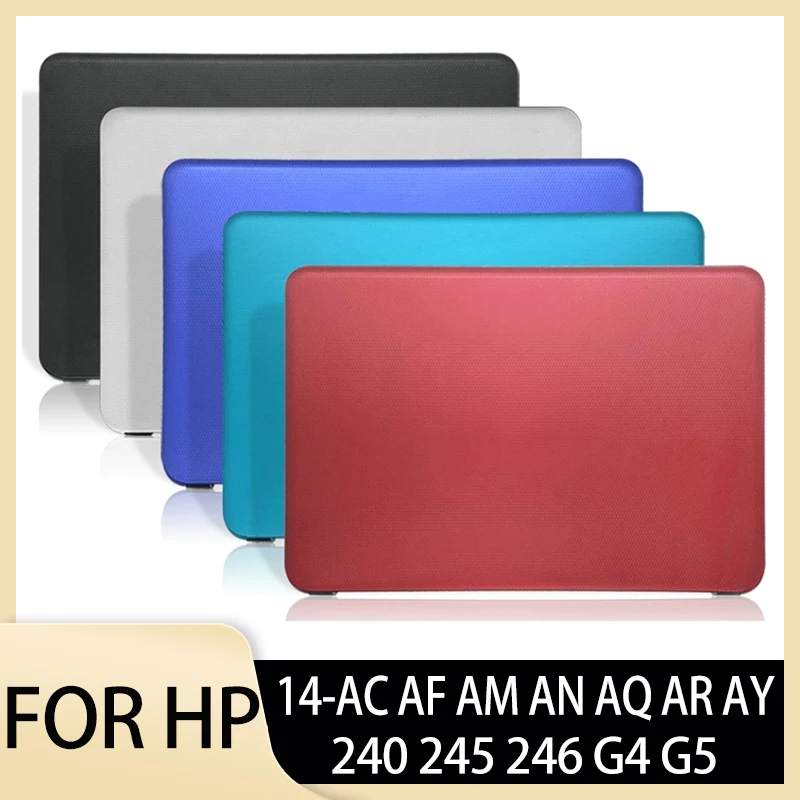 

New Original For HP 14-AC AF AM AN AQ AR AY 240 245 246 G4 G5 Series Laptop Back Cover Top Housing Case Lcd RearLid 858066-001