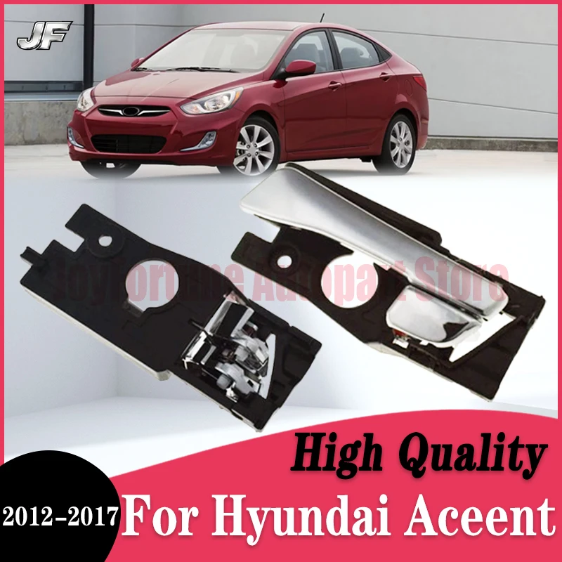 

Front/Rear Car Interior Door Handles Left&Right Chrome For Hyundai Accent 2012 2013 2014 2015 2016 2017 83610-1R000 83620-1R000