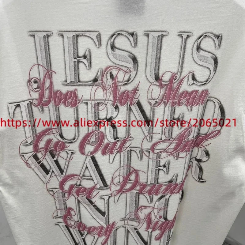 JESUS TURNED WATHR INTO WINE SAINT TEARS T-shirt Men Women High Quality T Shirt Top Tees