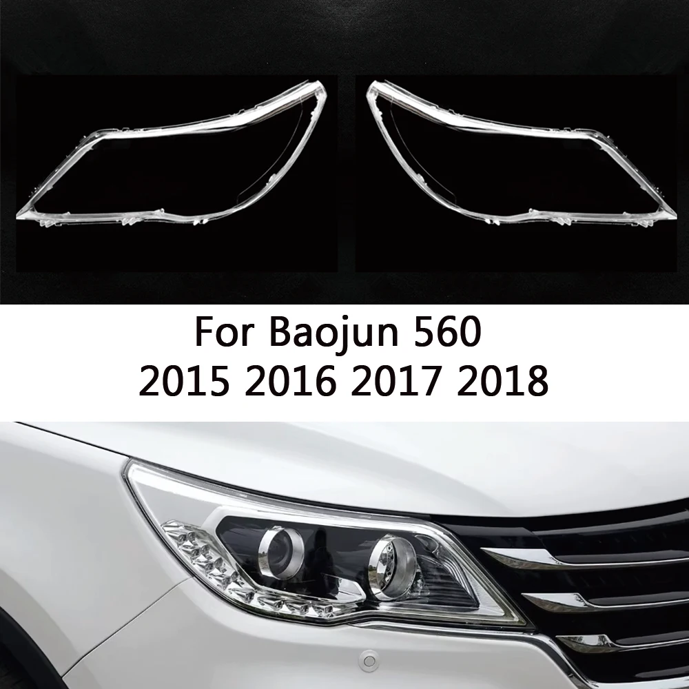 

For Baojun 560 2015 2016 2017 2018 front Car Headlight Cover Lens Shell Lampcover Lampshade Headlamp Light mask