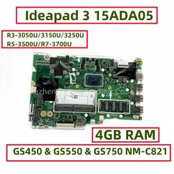 NMC821 NM-C821 Pour Lenovo urgence aPad 3 15ADA05 Ordinateur Portable Carte Mère Avec AMD 3020U R3-3250U R5-3500U R7-3700U 0GB/4GB-RAM