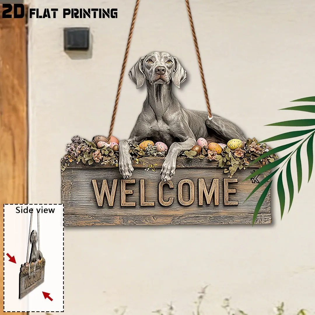 2D Flat, Weimaraner Welcome Plaque,Spring Gift  Easter Decor, Dog Home Sign,Gifts for Weimaraner Lovers,Outdoor Plaques and Wall