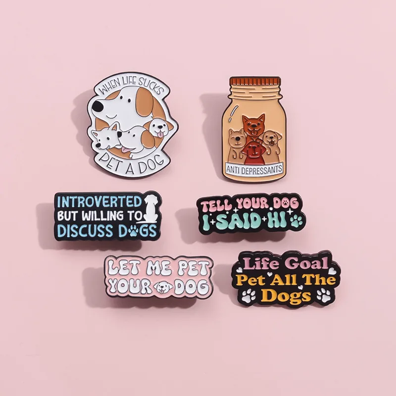 Club de pines | Lindo perro pequeño broche de Metal esmaltado serie de perros mascota divertido inglés frase corta insignia de solapa de dibujos animados accesorio regalo