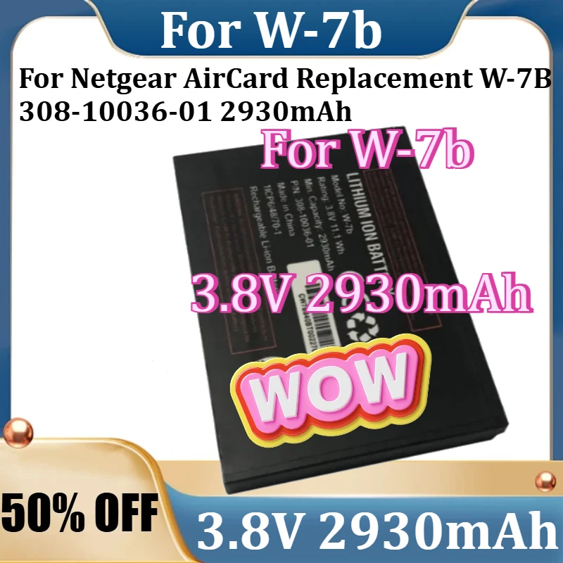 

For Netgear AirCard Replacement W-7B 308-10036-01 2930mAh New 3.8V 2930mAh W-7B High Quality Battery