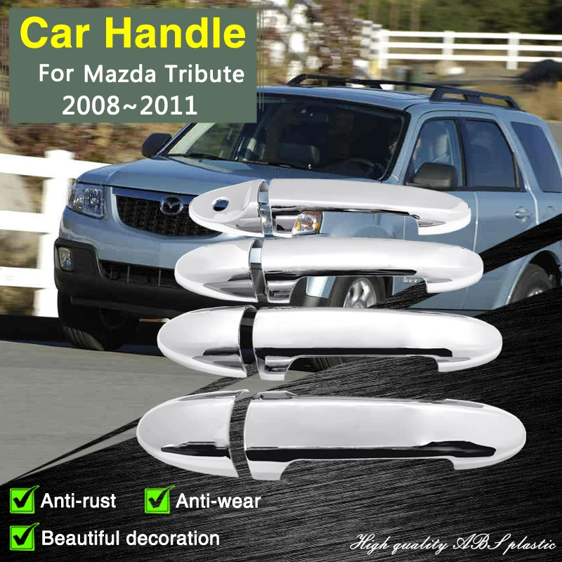 

for Mazda Tribute MK2 2008 2009 2010 2011 Chrome Smart Door Handle Cover Car Interior Decorate Styling Accessories Stickers Trim