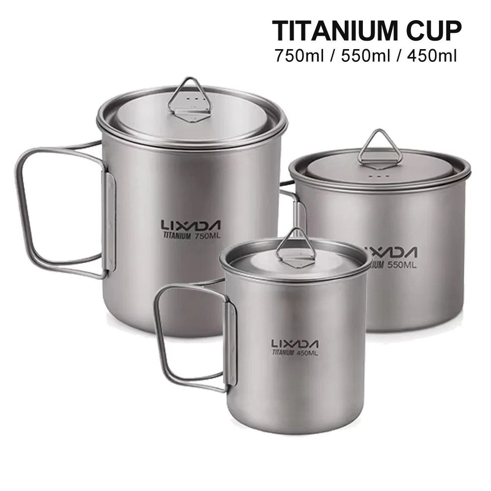 450ml / 550ml / 750ml Ultralight Titanium Cup Outdoor Portable Camping Picnic Water Cup Mug with Foldable Handle