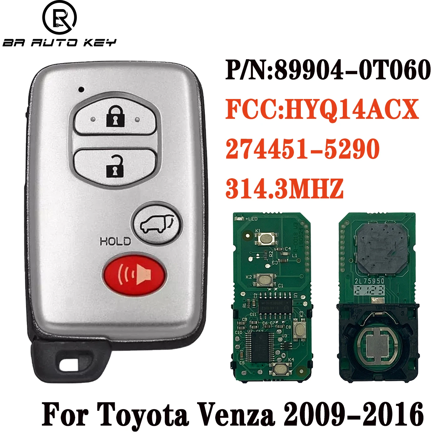 HYQ14ACX 4Buttons Smart Remote Proximity Key Fob For Toyota Venza 2009-2016 271451-5290 FSK 314.3MHZ With 4D Chip 89904-0T060