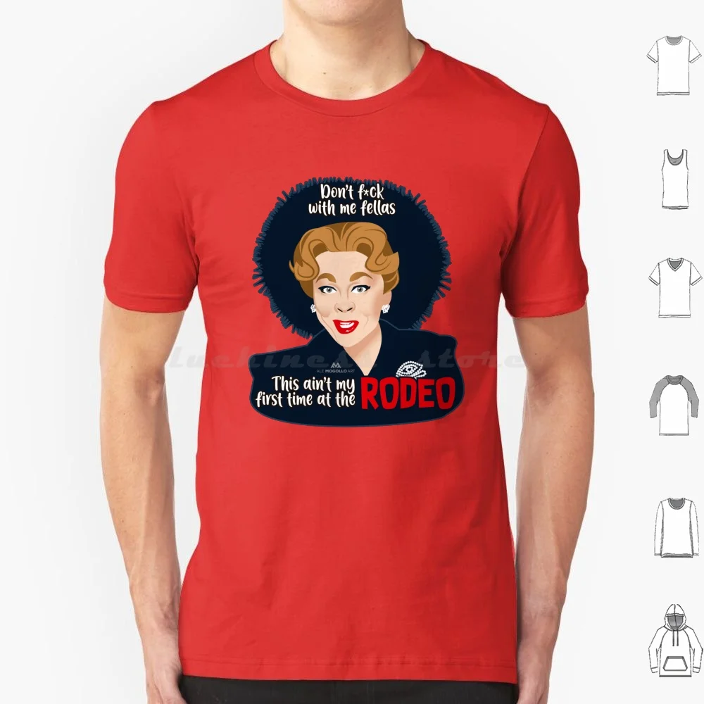 Rodeo T Shirt Cotton Men Women DIY Print Alejandro Mogollo Art Alemogolloart Alejandromogolloart Fellas Rodeo Mommie Dearest