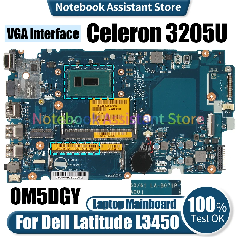 For Dell Latitude L3450 Laptop Mainboard LA-B071P 0M5DGY SR215 Celeron 3205U Notebook Motherboard Tested