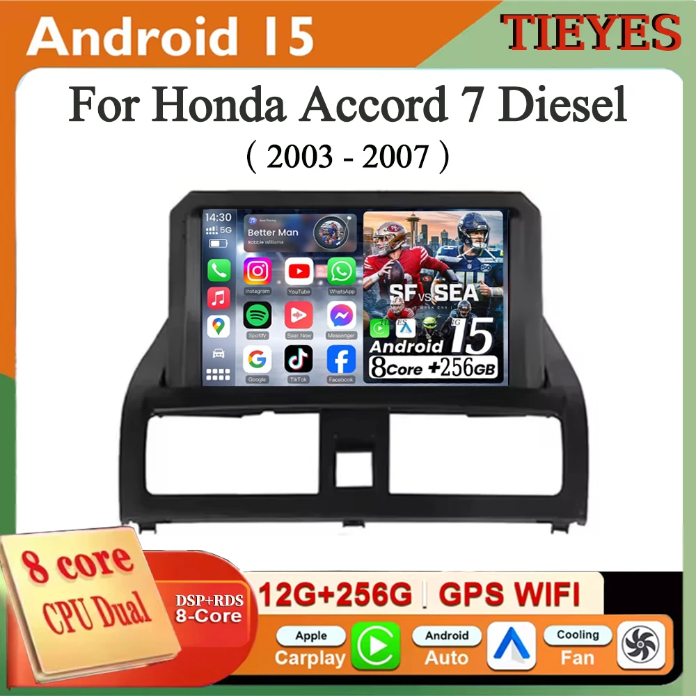 Для Honda Accord 7 Diesel 2003-2007 Android 15 Carplay автоэкран автомобильный радиоприемник мультимедийный плеер авторадио стерео 2din головное устройство W