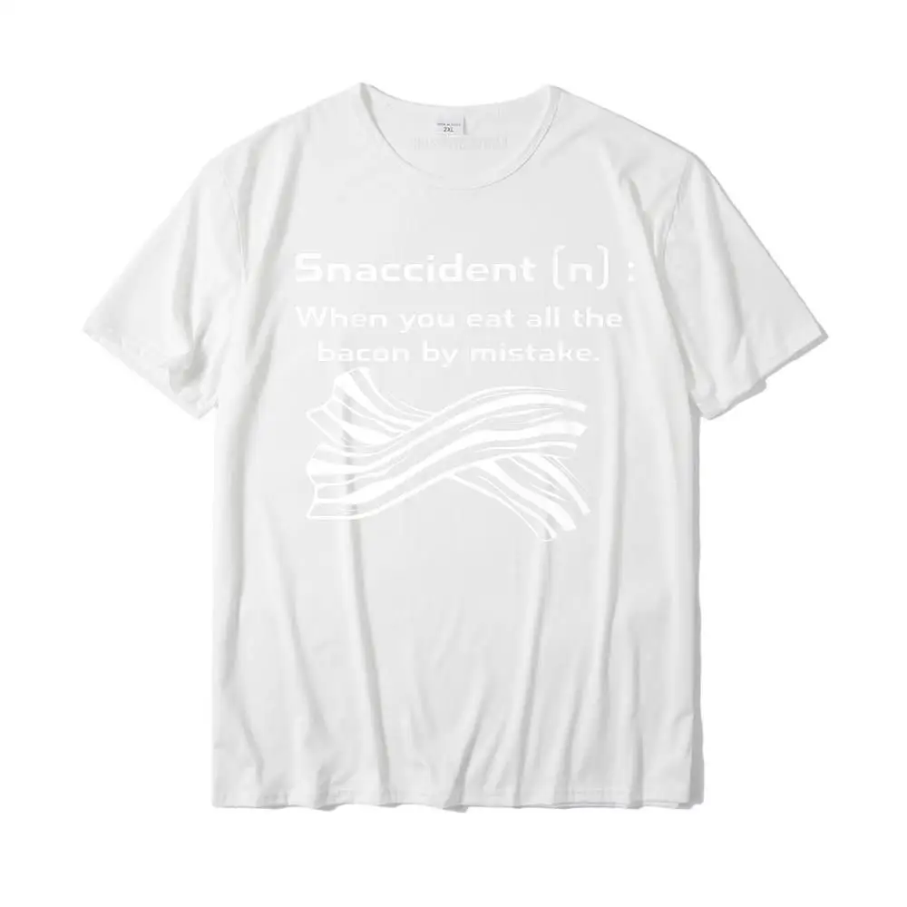 Snaccident [N] When You Eat All The Bacon By Mistake T-Shirt Cotton Cool T Shirt Graphic Men T Shirt Normal