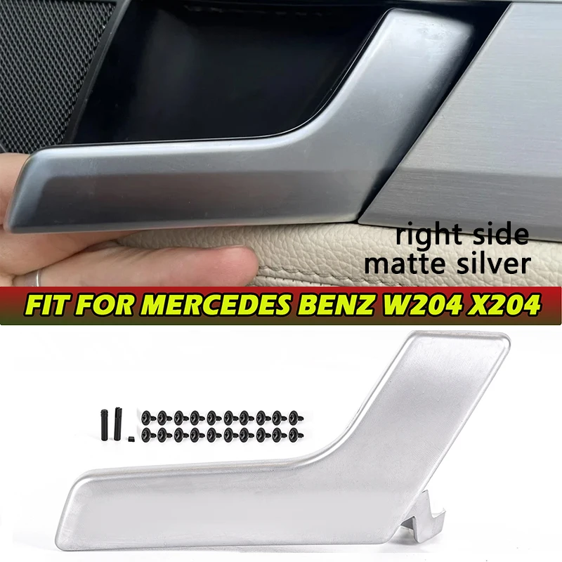 Right Inner Door Handle Trim Opening Car Internal Parts Fit For Mercedes Benz X204 W204 GLK250 C-Class C180 C200 C300 2008-2015