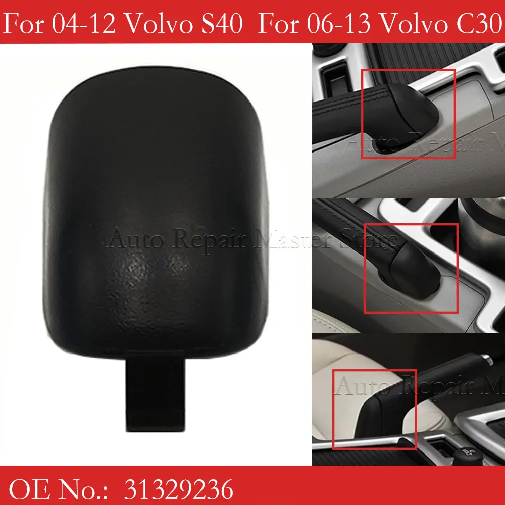 31329236 Car Handbrake Handle Lever Cap for Volvo S40 V50 2004-2012 C30 C70 2006-2013 Car Handbrake Side Cover