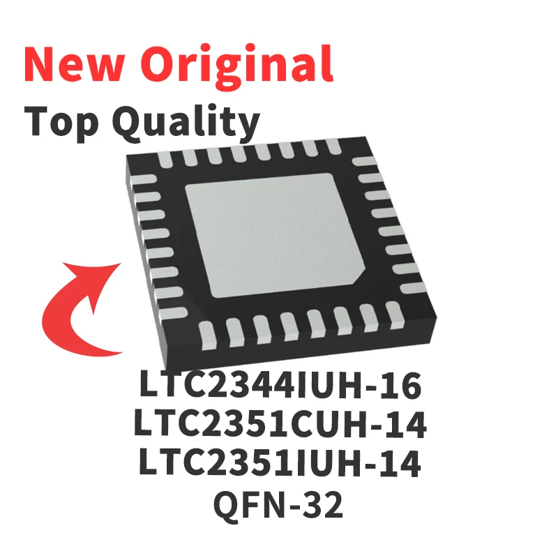 

1 PCS LTC2344IUH-16 LTC2351CUH-14 LTC2351IUH-14 LTC2372CUH-18 LTC2372IUH-18 LTC2373CUH-16 QFN-32 New Original Chip IC