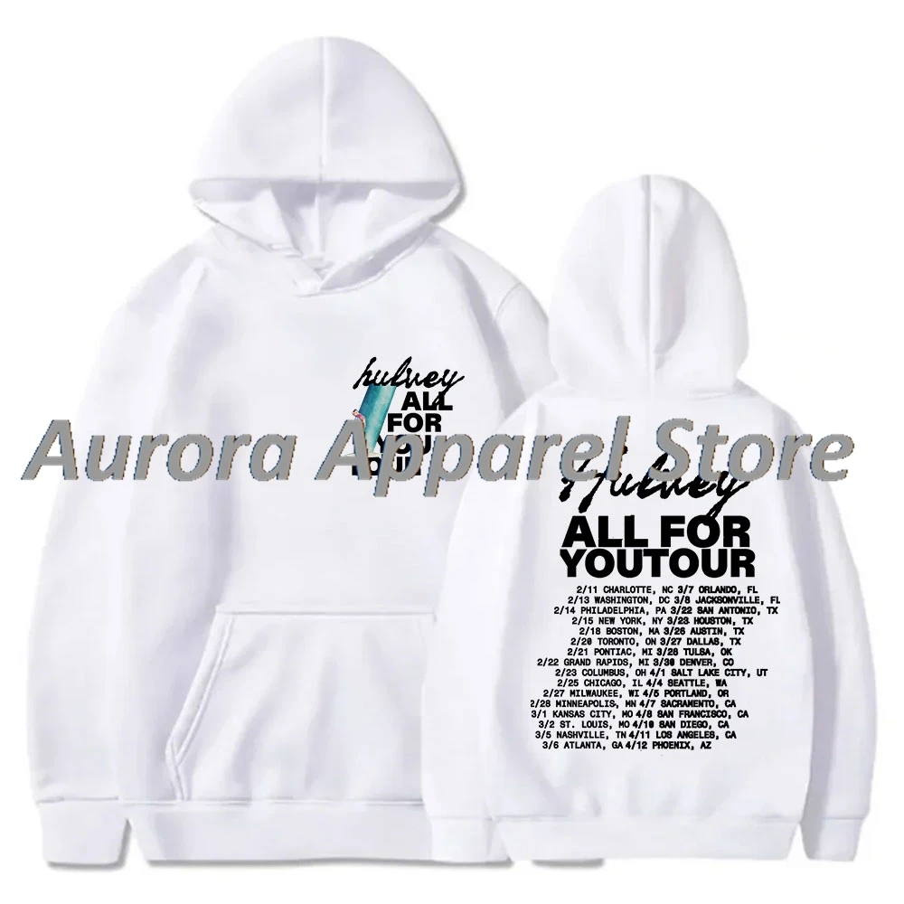 Hulvey All For You Tour 2025 Merch هوديس كوسبلاي للنساء والرجال موضة الهيب هوب ملابس الشارع الشهير بلوفرات