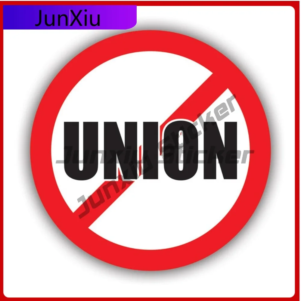 

No Union Sticker Creative Decals Anti Union Non-Union Employer Rights Anime Style Window Use Waterproof Vinyl Decal For Rear