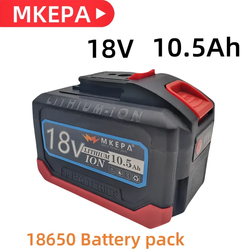 18V 10,5Ah 100% Brand New 18650 Bateria recarregável de íon de lítio adequada para substituir baterias de ferramentas elétricas sem fio