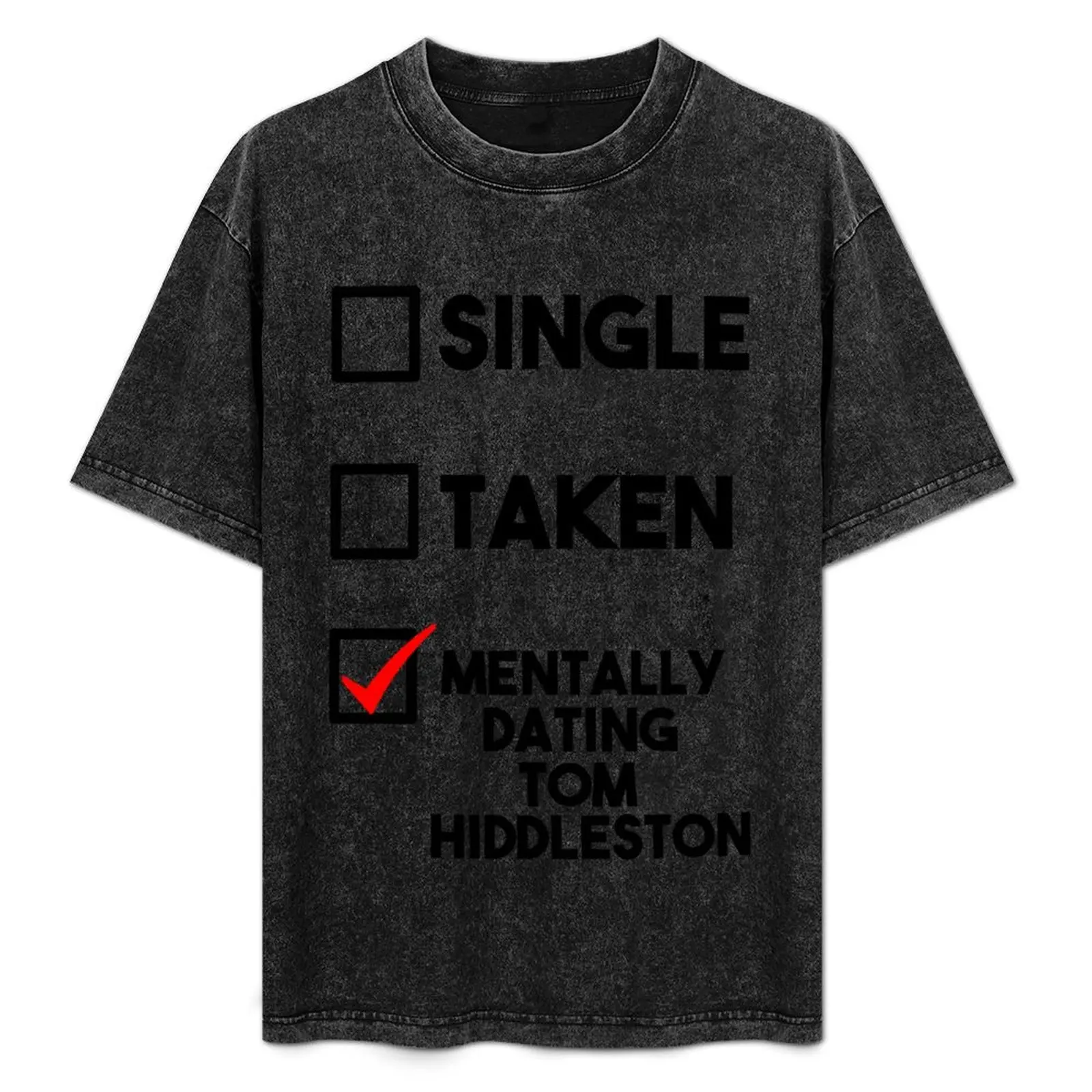 

Dating Tom Hiddleston T-Shirt Trendy Casual Short Sleeve Shirt