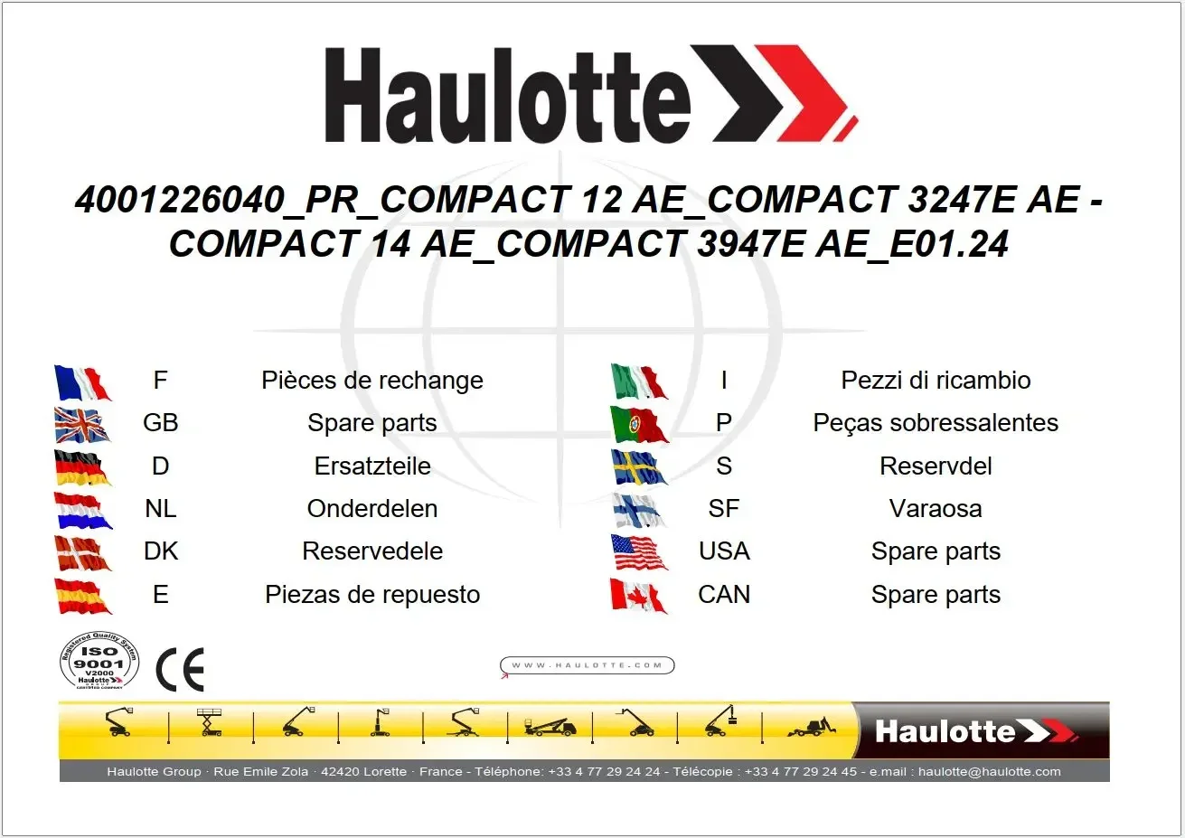 

Haulotte 7,03 ГБ PDF Новый оператор Техническое обслуживание Ремонт Запчасти Руководства по обслуживанию