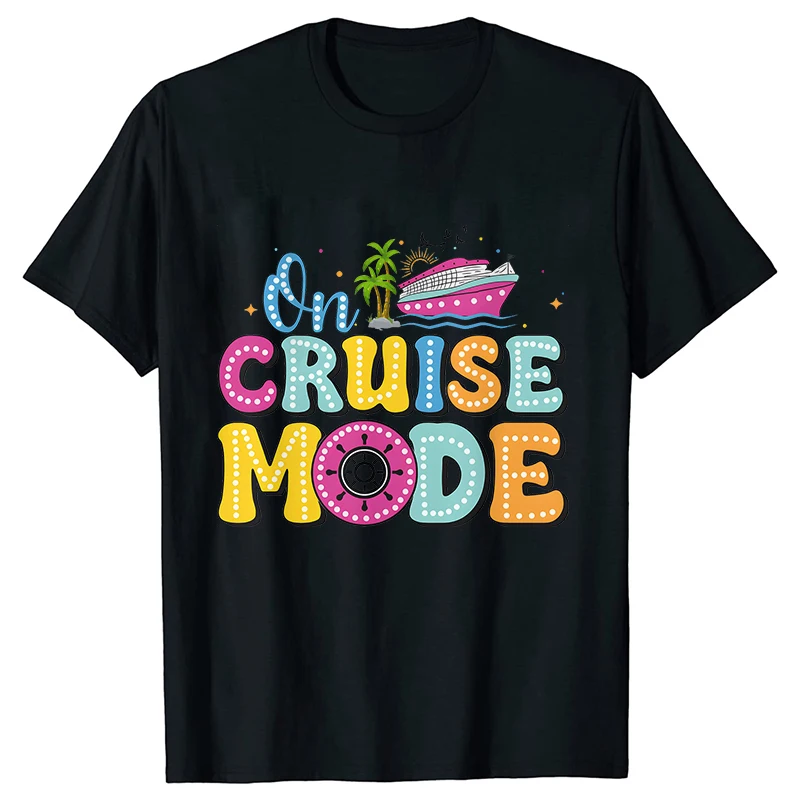 On Cruise Mode Women T-shirt Family Cruise Squad Tees Shirts Personalized Cruise Crew Tshirt Girls Trip Y2K Tops Unisex Clothing