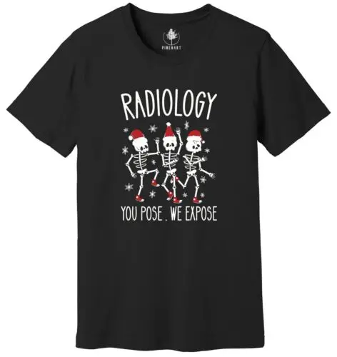 Radiology You Pose We Expose Shirt, Radiology Shirt, Funny Christmas Shirt