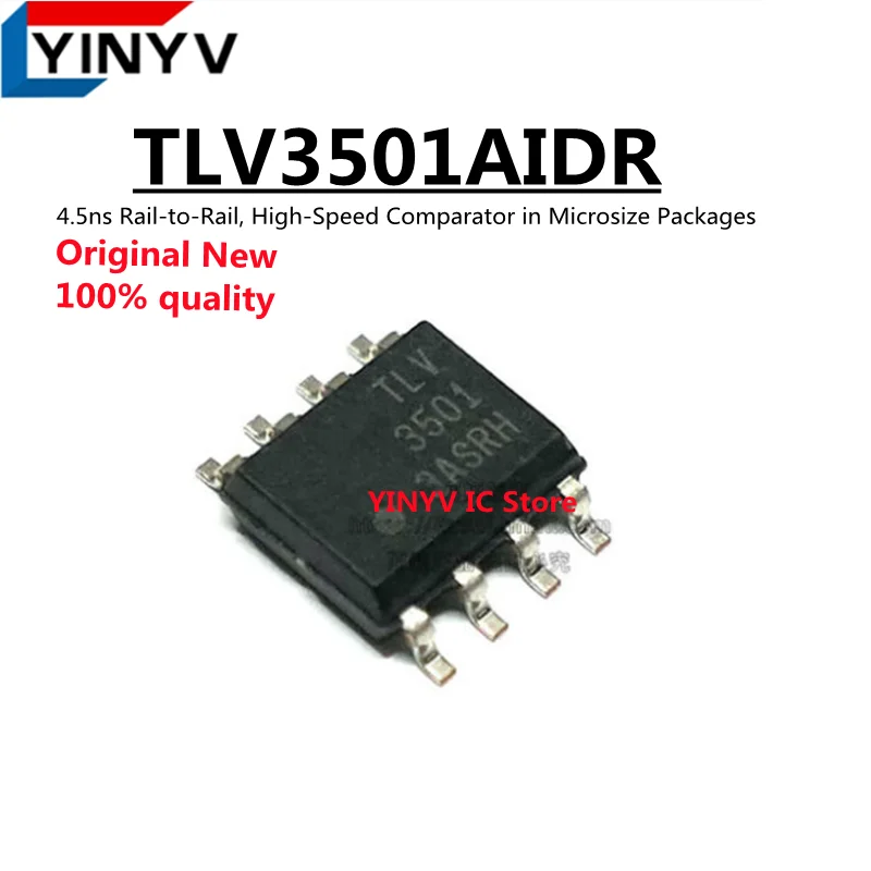 10PCS TLV3501AIDR TLV3501 TLV3501AID TLV3501A TLV3502AIDR TLV3502 TLV3502AID TLV3502A SOP-8 Chipset Original New 100% quality