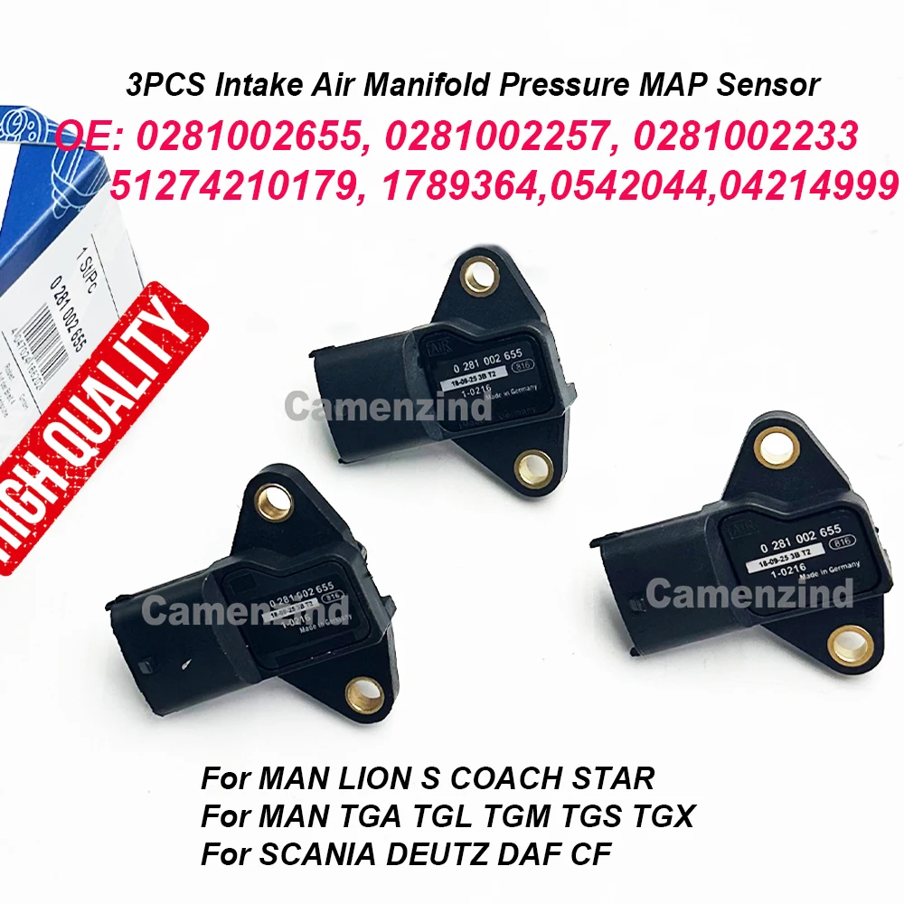 

3PCS 0281002655 Intake Air Manifold Pressure MAP Sensor 51274210198 51274210216 0281002233 1789364 For MAN TGA TGL TGM TGS TGX