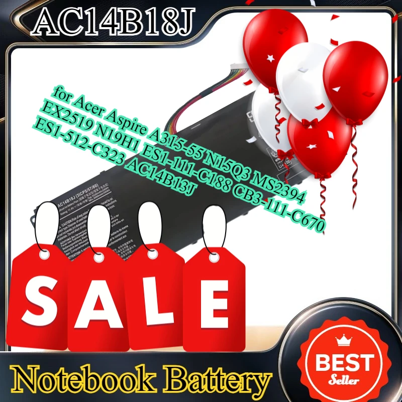 

36Wh AC14B18J Laptop Battery for Acer Aspire A315-55 N15Q3 MS2394 EX2519 N19H1 ES1-111-C188 CB3-111-C670 ES1-512-C323 AC14B13J
