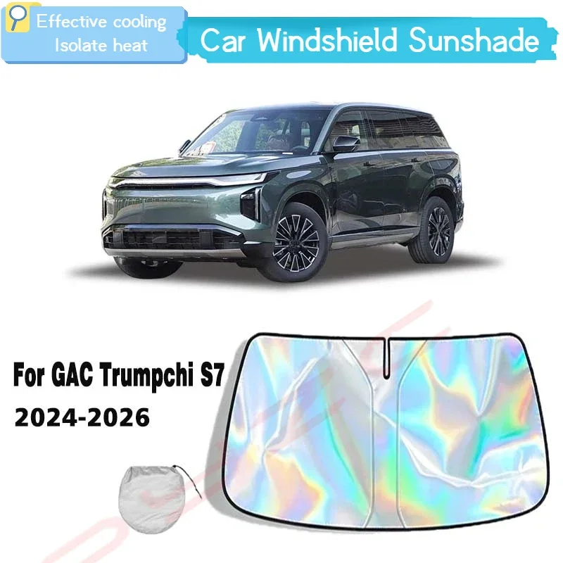 For GAC Trumpchi S7 2024-2026 Car Windshield Sunshade Cover Front Window Sun Shade Visor Auto Interior UV Protection Cool Down