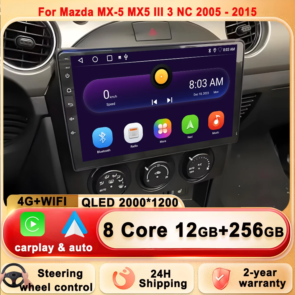 Car Radio For Mazda MX-5 MX5 III 3 NC 2005 - 2015 Stereo Multimedia Player Carplay Android Auto GPS Video Screen 5G Wifi No 2din