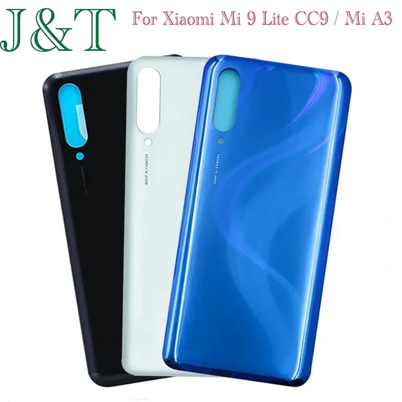 New For Xiaomi Mi 9 Lite CC9 / Mi A3 CC9E Battery Back Cover Rear Door 3D Glass Panel Housing Case Chassis Adhesive Replace