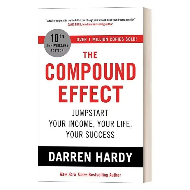 L'effetto composito di Darren Hardy doppia il tuo successo passo dopo passo. Romanzo ispiratore in inglese