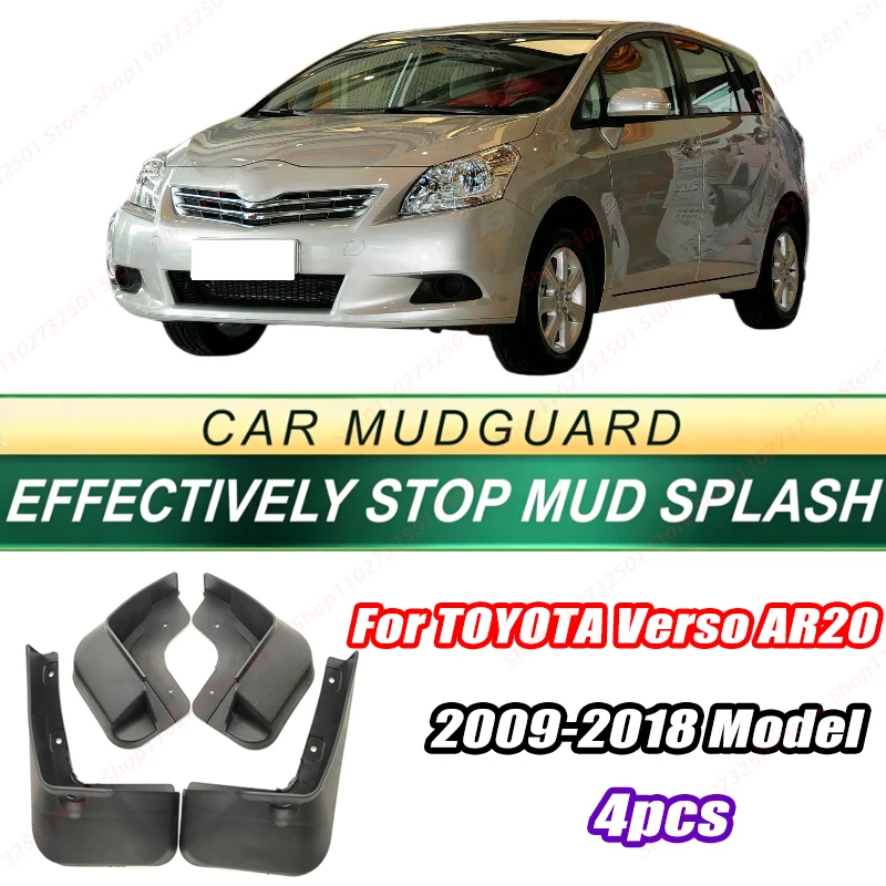 For TOYOTA Verso AR20 2009-2018 Model 4PCS Front Rear Mud Flaps Splash Guards Fender Mudguards Auto Accessories