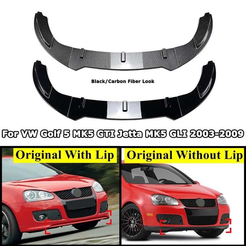 

Car Front Bumper Lip Diffuser Spoiler Kit For VW Golf 5 MK5 GTI Jetta MK5 GLI 2003-2009 Front Splitter Spoiler Lip Accessories