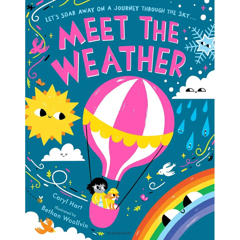 

Bethan WoollvinMeet The Weather Caryl Hart Bloomsbury UK 9781526639813 Book
