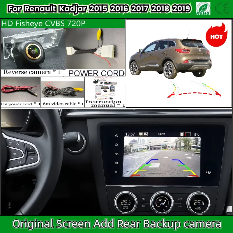 

Камера заднего вида для Renault Kadjar 2015 2016 2017 2018 2019, OEM-экран, добавление резервной камеры заднего вида HD ночного видения