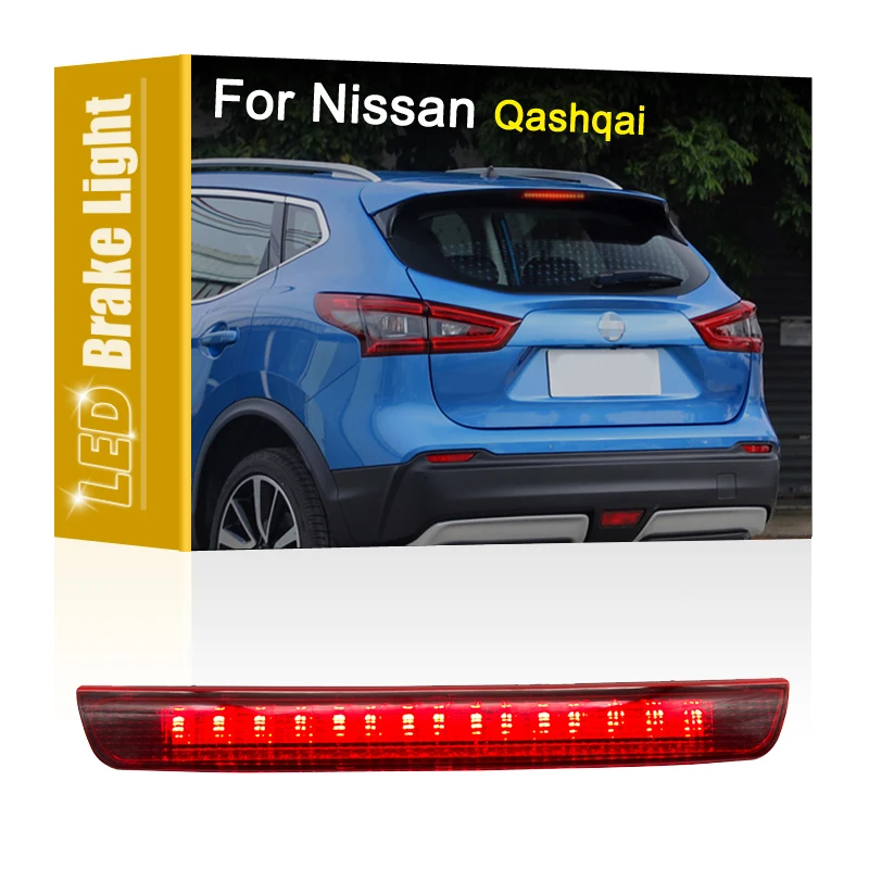 1Pcs High Mount LED Brake Lamp Assembly Tail 3rd Third Brake Stop Light For Nissan Qashqai J11 2013 2014 2015 2016 2017-2021