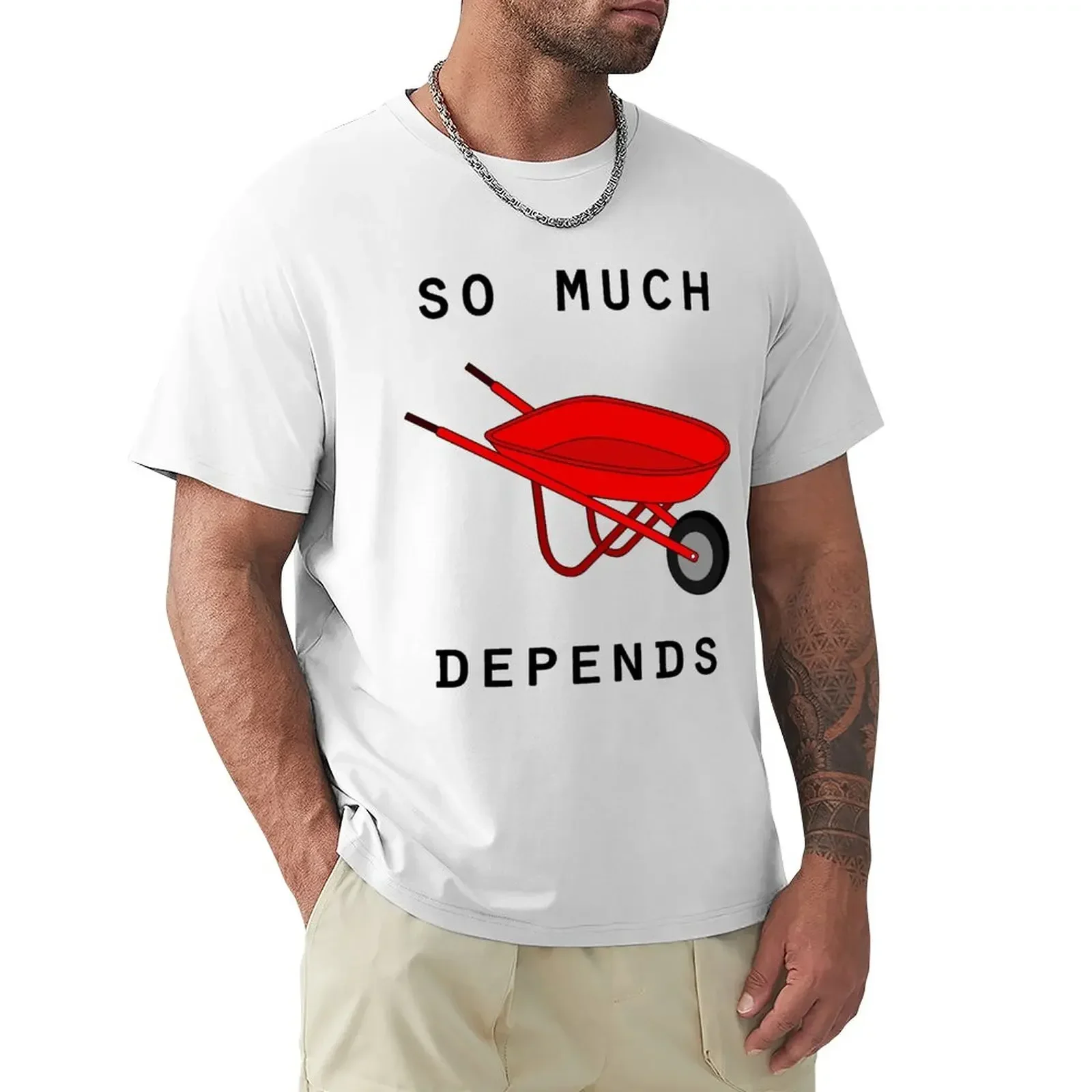 So much depends upon a red wheelbarrow T-Shirt graphic t shirts sublime mens graphic t-shirts