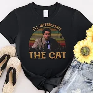 I'll Interrogate The Cat Vintage T-shirt Mens Clothing t shirts Unisex cotton Vintage round neck Streetwear Tees Short Sleeve