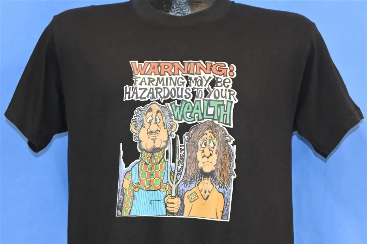 80s Warning Farming May Be Hazardous To Wealth T Shirt Medium