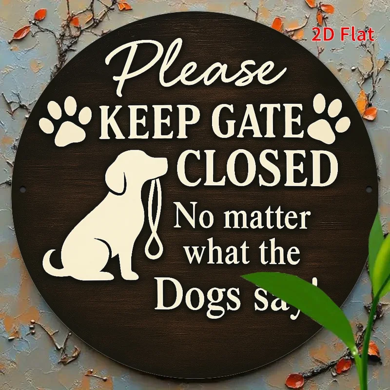 2D Flat, 1pc Please Keep Gate Closed - Humorous Dog Silhouette & Paw Prints Metal Sign, 7.8