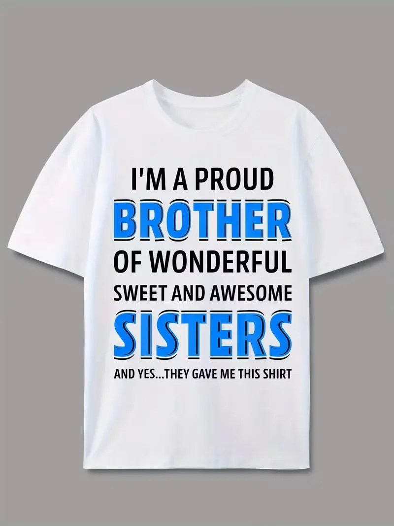 

Proud Brother Tee - Funny Sibling Love Gift for Sisters