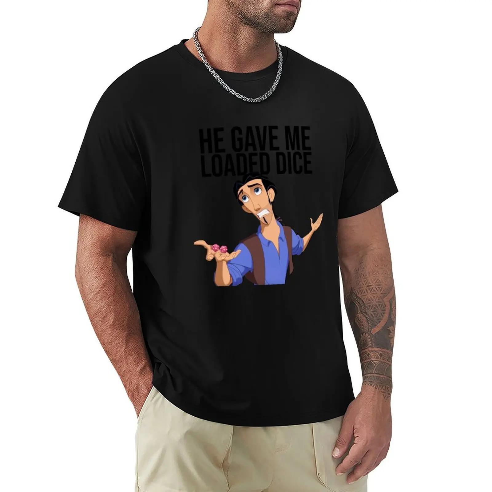

he gave me loaded dice T-Shirt Fitness Training Breathable Tee