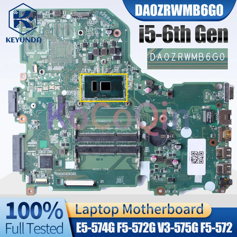 DA0ZRWMB6G0 For ACER E5-574G F5-572G V3-575G F5-572 Notebook Mainboard i5-6200U i5-6500U Laptop Motherboard Full Tested