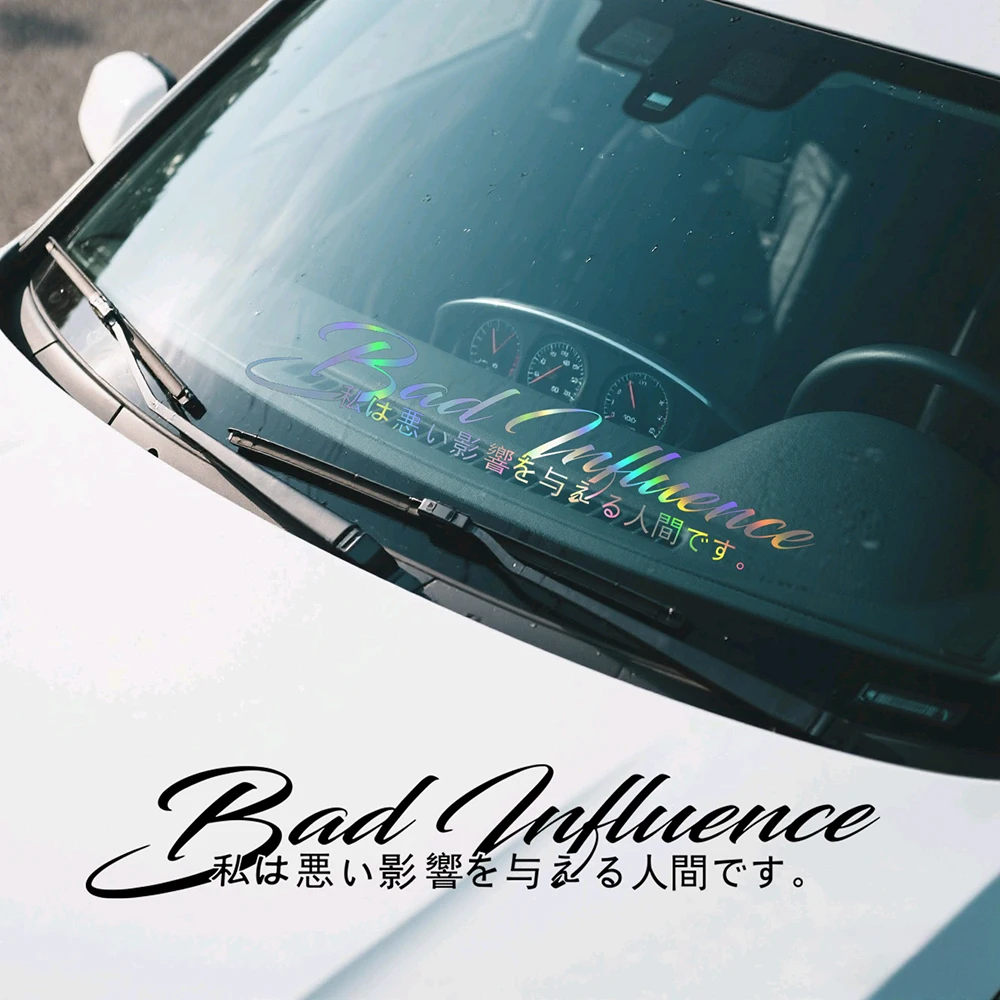 

Bad Influence автомобильное лобовое стекло баннер наклейки Стайлинг украшения ремесло виниловые наклейки аксессуары высечка