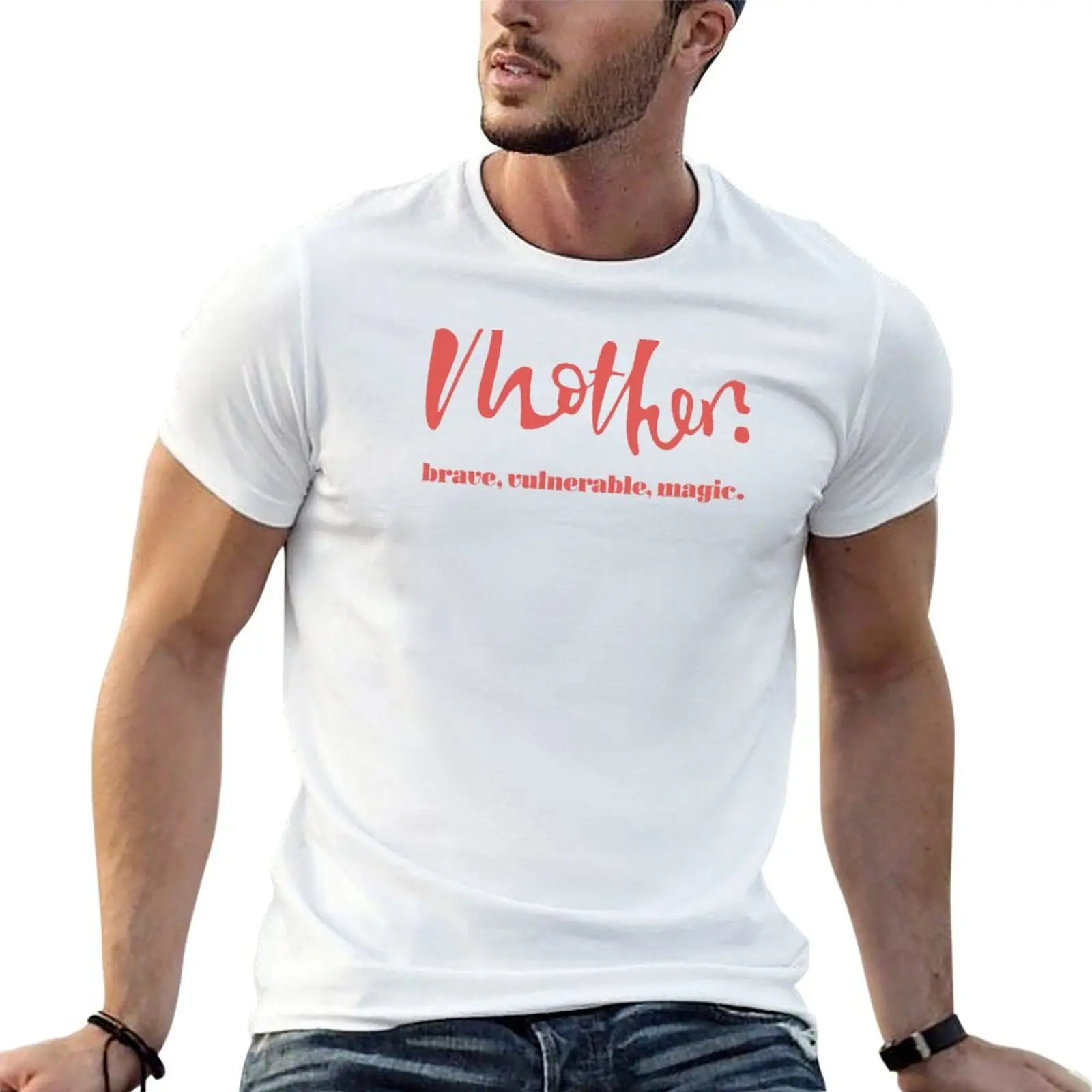 Mother. brave, vulnerable, magic. T-Shirt anime clothes cute tops big and tall t shirts for men