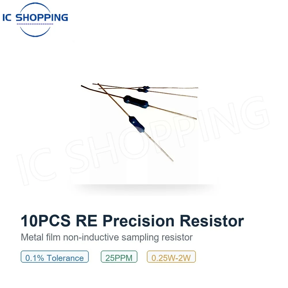 10PCS RE Precision Metal Film Non-Inductive Resistor 0.1% 25PPM 0.25W 0.5W 1W 2W Sampling Resistor