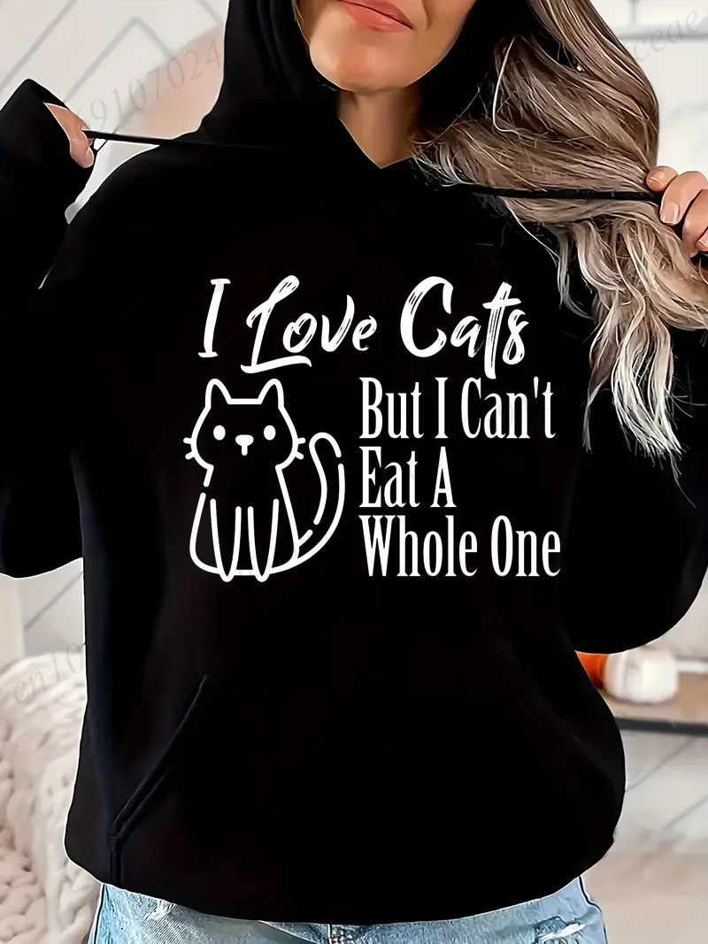 Femmes décontracté sweats à capuche j'aime les chats mais je ne peux pas manger un entier imprimer Harajuku Streetwear décontracté pulls à capuche de mode vêtements de sport